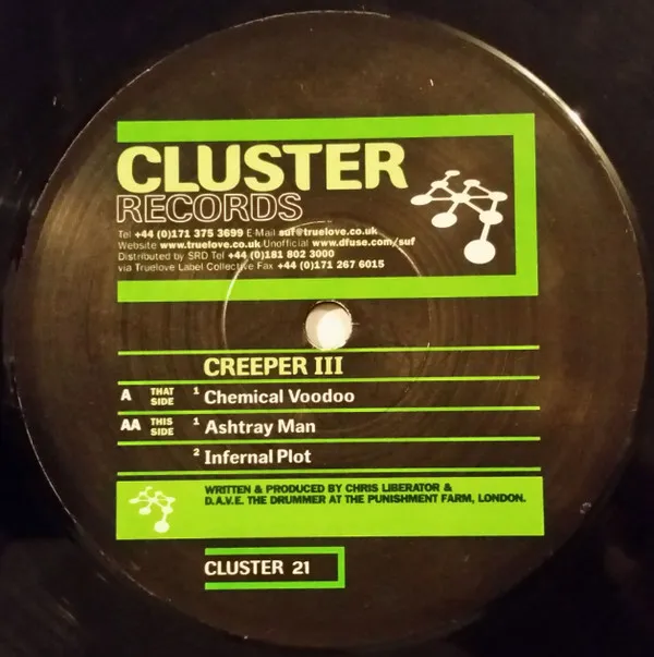Creeper III* – Chemical Voodoo / Ashtray Man / Infernal Plot
