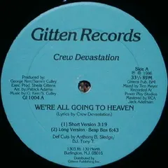 Crew Devastation – We're All Going To Heaven (Vinyl, 12")