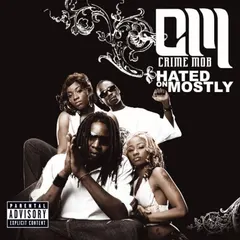 Crime Mob – Hated On Mostly (CD, Album)