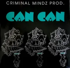 Criminal Mindz Prod. – Can Can (Vinyl, 12")
