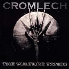 Cromlech – The Vulture Tones (CD, Maxi-Single)
