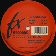 Crossfade (2) – NRG / Here We Go Again (Vinyl, 12")