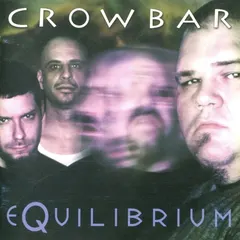 Crowbar (2) – Equilibrium (CD, Album)