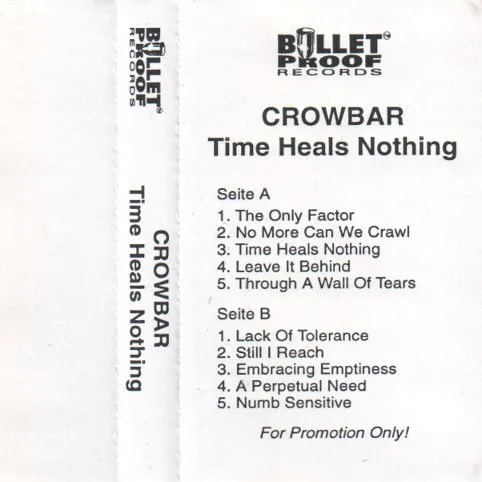 Crowbar (2) – Time Heals Nothing