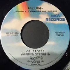 Crusaders* – Last Call (Vinyl, 7")