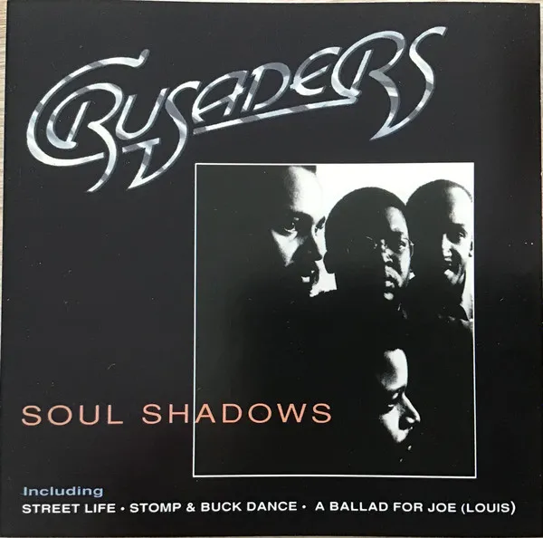 Crusaders* – Soul Shadows