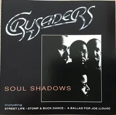 Crusaders* – Soul Shadows (CD, Compilation)