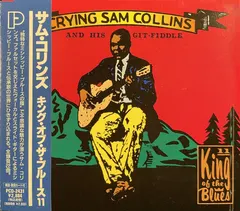 Crying Sam Collins* – Crying Sam Collins & His Git Fiddle (CD, Compilation)