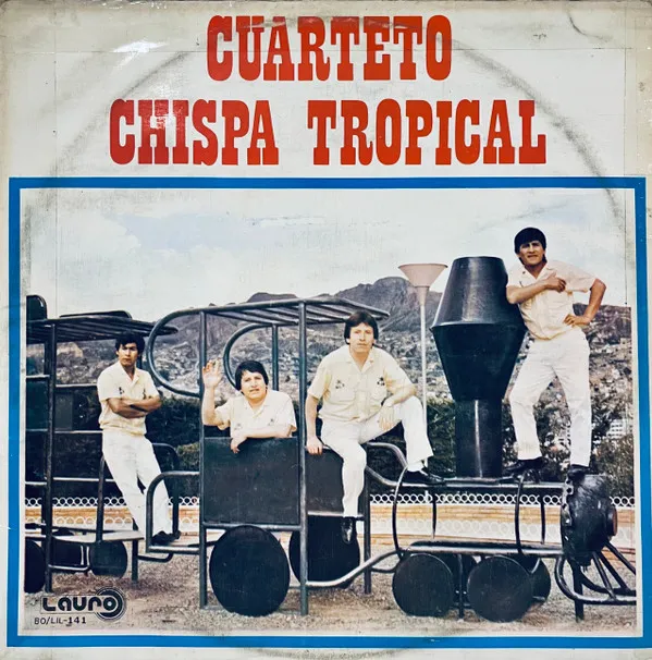 Cuarteto Chispa Tropical* – Cuarteto Chispa Tropical
