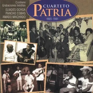 Cuarteto Patria* – 1965-1981