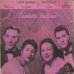 Cuarteto Ruffino* – Ojitos Traidores / Gitana / Serranillo / Tani (Vinyl, 7")