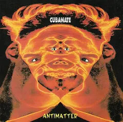 Cubanate – Antimatter (CD, Album)