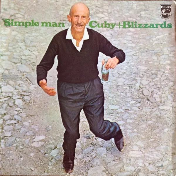 Cuby + Blizzards – Simple Man