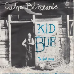 Cuby & The Blizzards* – Kid Blue (Vinyl, 7")