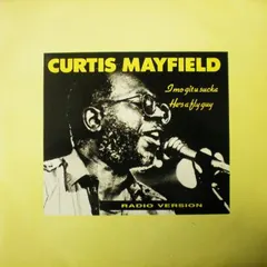 Curtis Mayfield – I Mo Git U Sucka / He's A Fly Guy (Vinyl, 7")