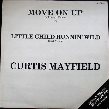 Curtis Mayfield – Move On Up