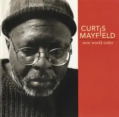 Curtis Mayfield – New World Order (CD, Album)