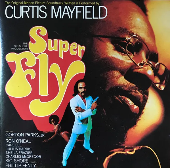 Curtis Mayfield – Super Fly