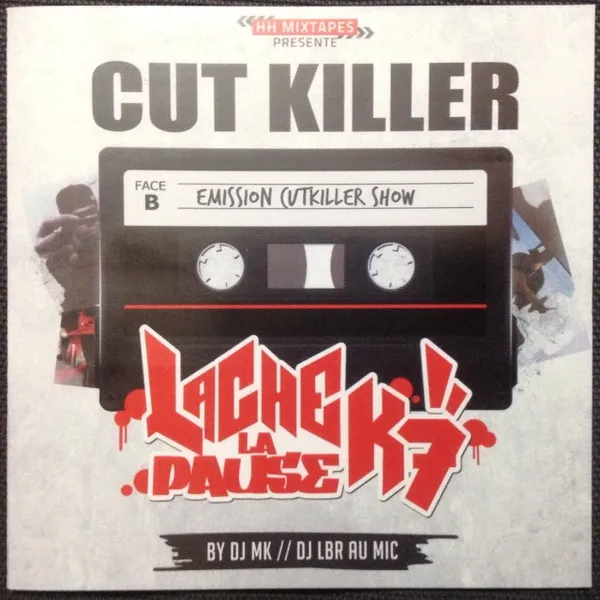 Cut Killer – Lâche La Pause K7