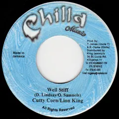 Cutty Corn* / Lion King (4) – Well Stiff (Vinyl, 7")