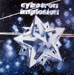 Cybotron (2) – Implosion (Vinyl, LP)