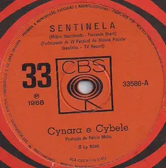 Cynara E Cybele – Sentinela (Vinyl, 7")