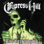 Cypress Hill – Dr. Greenthumb (CD, Maxi-Single)