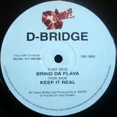 D-Bridge – Bring Da Flava / Keep It Real (Vinyl, 12")