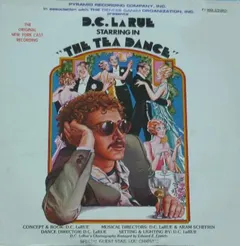 D.C. LaRue – The Tea Dance (Vinyl, LP)