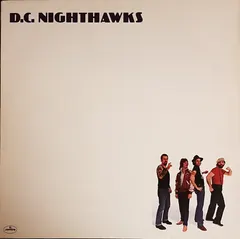 D.C. Nighthawks* – D.C. Nighthawks (Vinyl, LP)