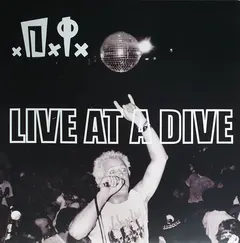 D.I. – Live At A Dive (Vinyl, LP)