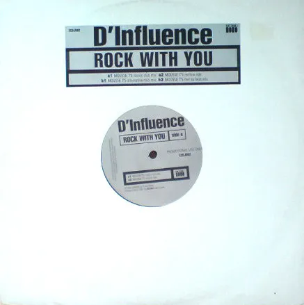 D'Influence – Rock With You