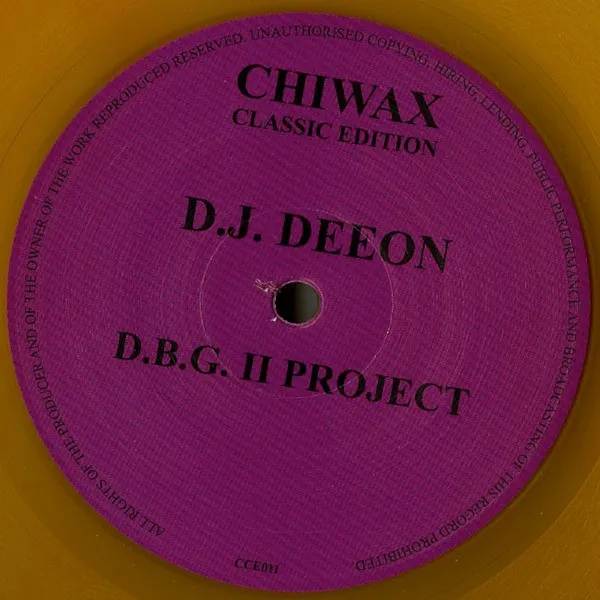 D.J. Deeon* – D.B.G. II Project