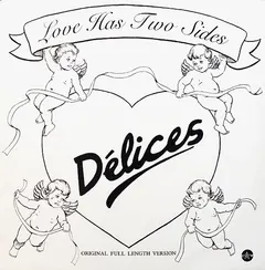 Délices – Love Has Two Sides (Vinyl, 12")