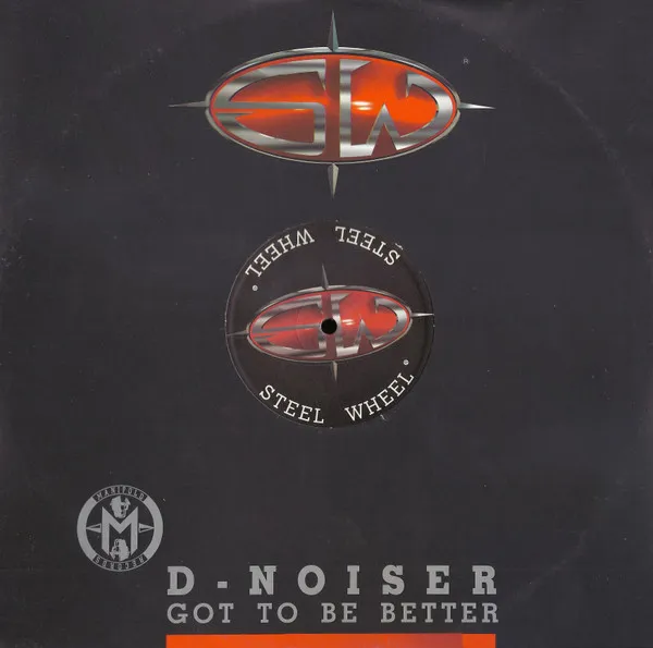 D-Noiser – Got To Be Better