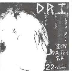 D.R.I.* – Dirty Rotten EP (Vinyl, 7")