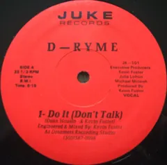 D-Ryme – Do It (Don't Talk) (Vinyl, 12")