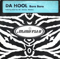 Da Hool Manifesto – Bora Bora (Vinyl, 12")