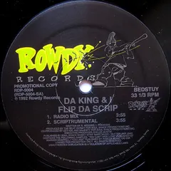 Da King & I Rowdy Records – Flip Da Scrip (Vinyl, 12")