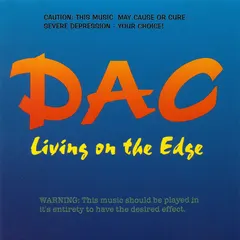 DAC* – Living On The Edge (CD, Album)