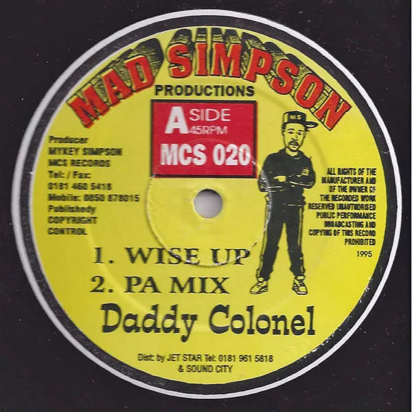 Daddy Colonel – Wise Up