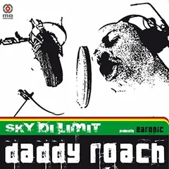 Daddy Roach – Sky Di Limit (File, MP3)