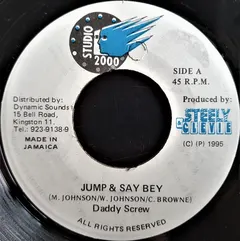 Daddy Screw – Jump & Say Bey (Vinyl, 7")