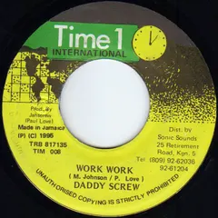 Daddy Screw – Work Work (Vinyl, 7")