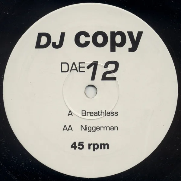 Dae 12 – Breathless / Niggerman