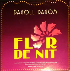 Dagoll Dagom – Flor De Nit (Vinyl, LP)