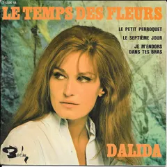 Dalida – Le Temps Des Fleurs (Vinyl, 7")