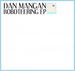 Dan Mangan (2) – Roboteering EP (CD, EP)