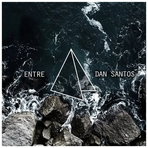 Dan Santos – Entre