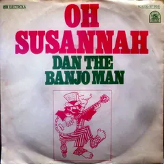 Dan The Banjo Man – Oh Susannah (Vinyl, 7")
